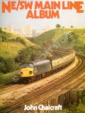 NE/SW Main Line Album  by CHALCRAFT, John 